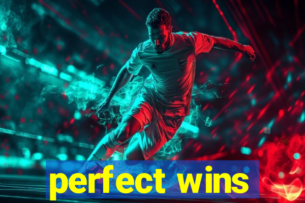 perfect wins